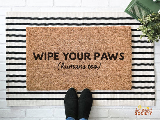 Wipe Your Paws, Humans Too Doormat