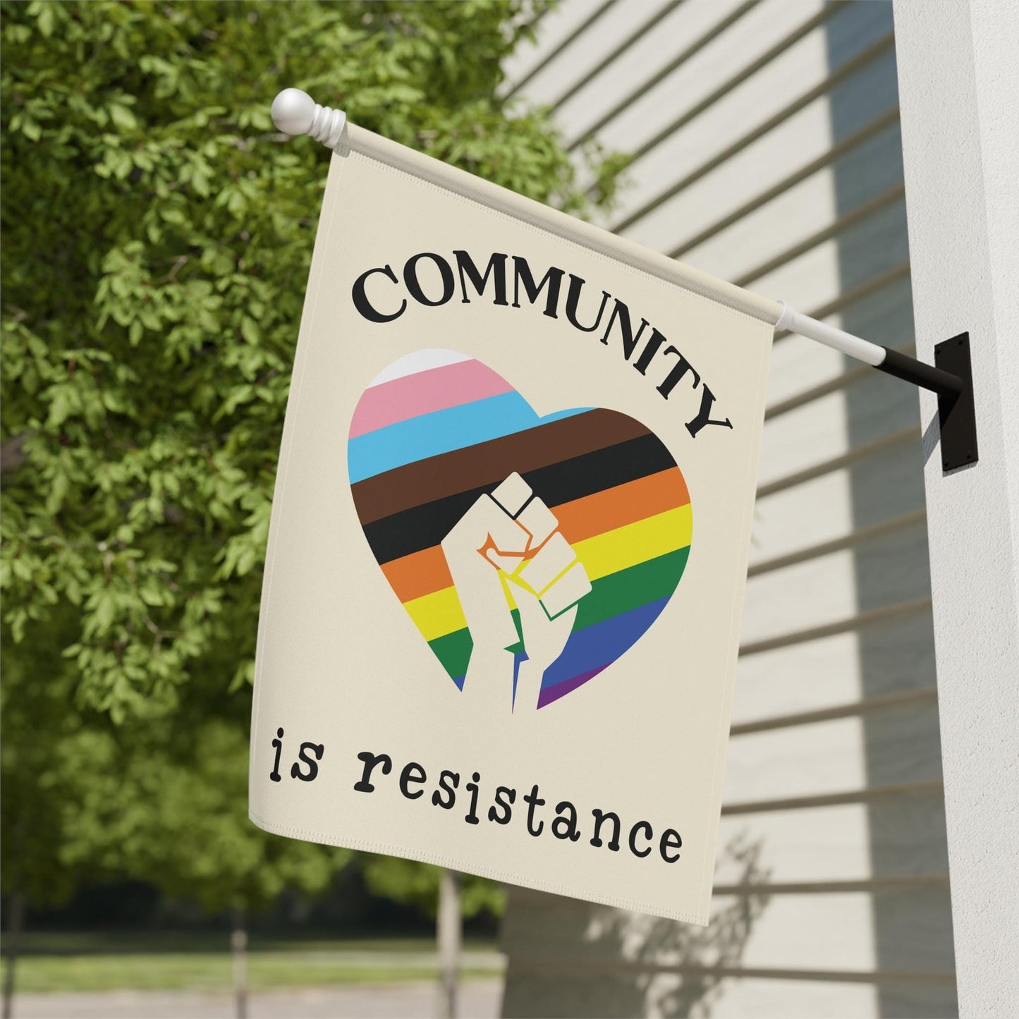 Community is Resistance Garden and House Flag