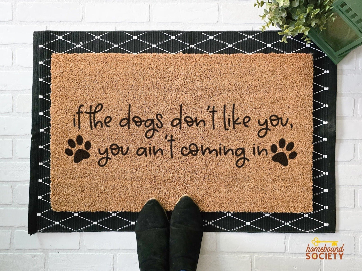 If the Dogs Don’t Like You Doormat - Homebound Society