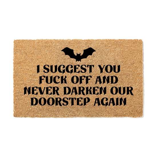 Never Darken Our Doorstep Doormat