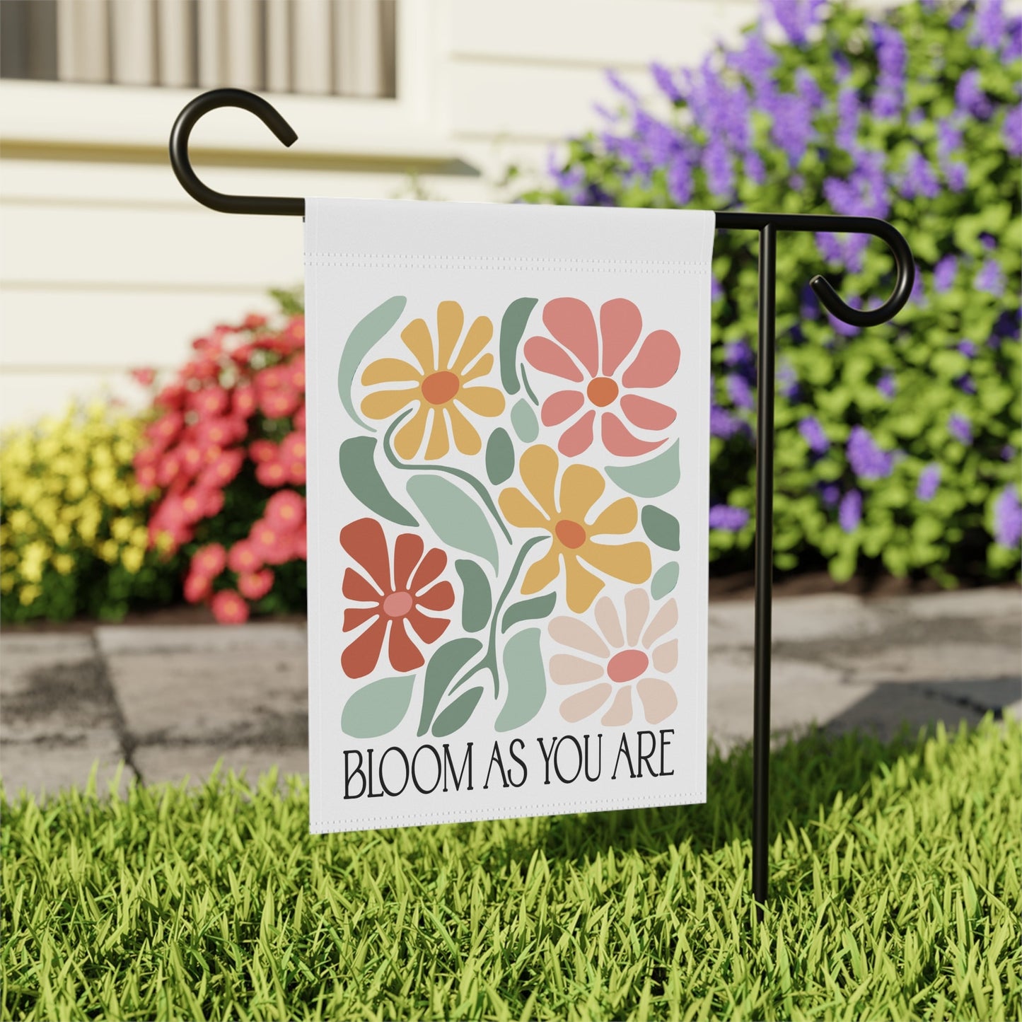 Bloom as You Are Flower Garden Flag