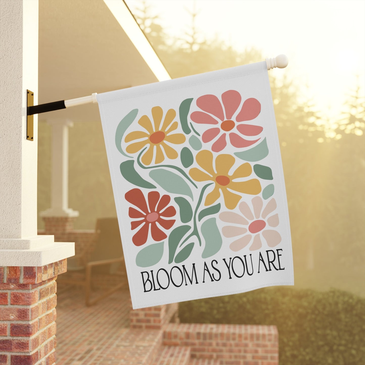 Bloom as You Are Flower Garden Flag