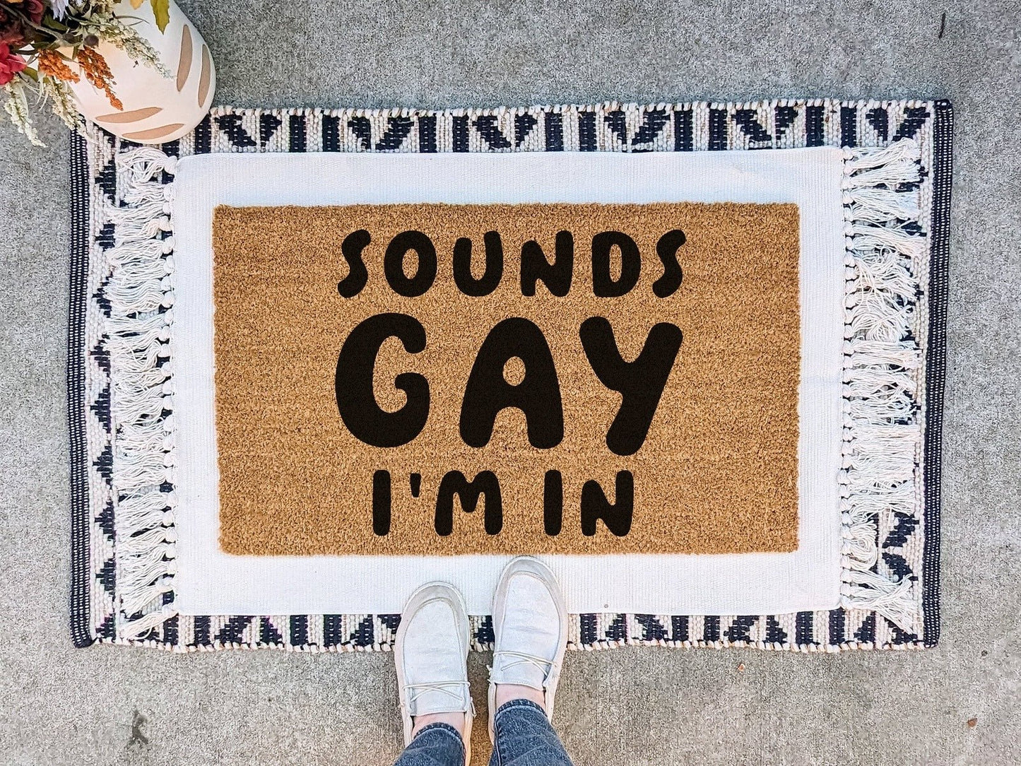 Sounds Gay I'm In Doormat - Homebound Society