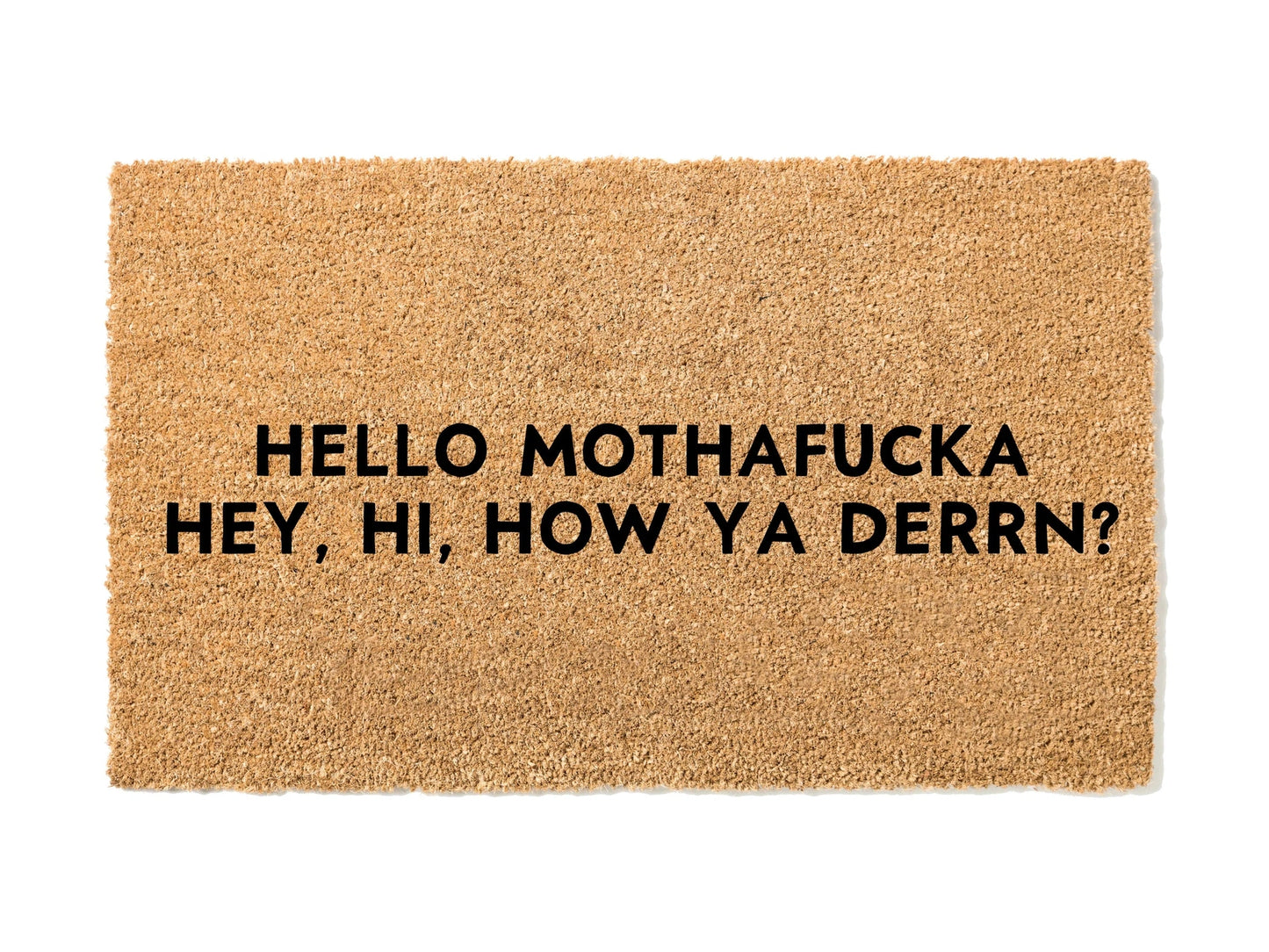 Lil Wayne Hello Mothafucka How Ya Derrn Doormat