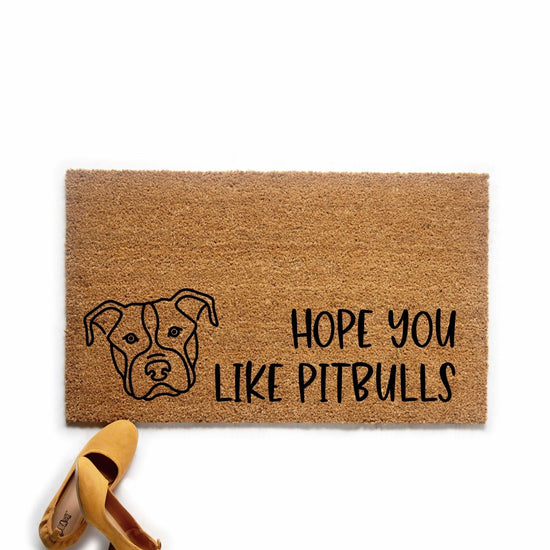 Hope You Like Pitbulls Doormat