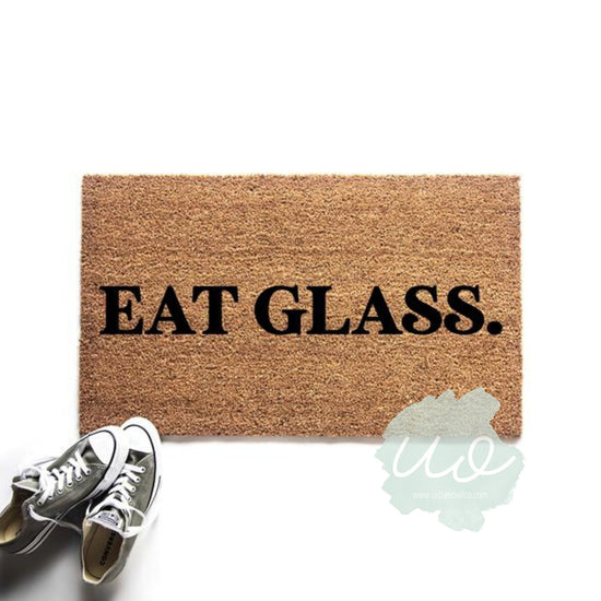 Eat Glass Doormat