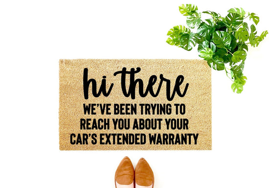 Trying to Reach You About Your Extended Warranty Doormat