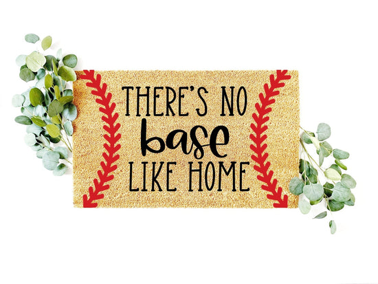 There's No Base Like Home Baseball Doormat
