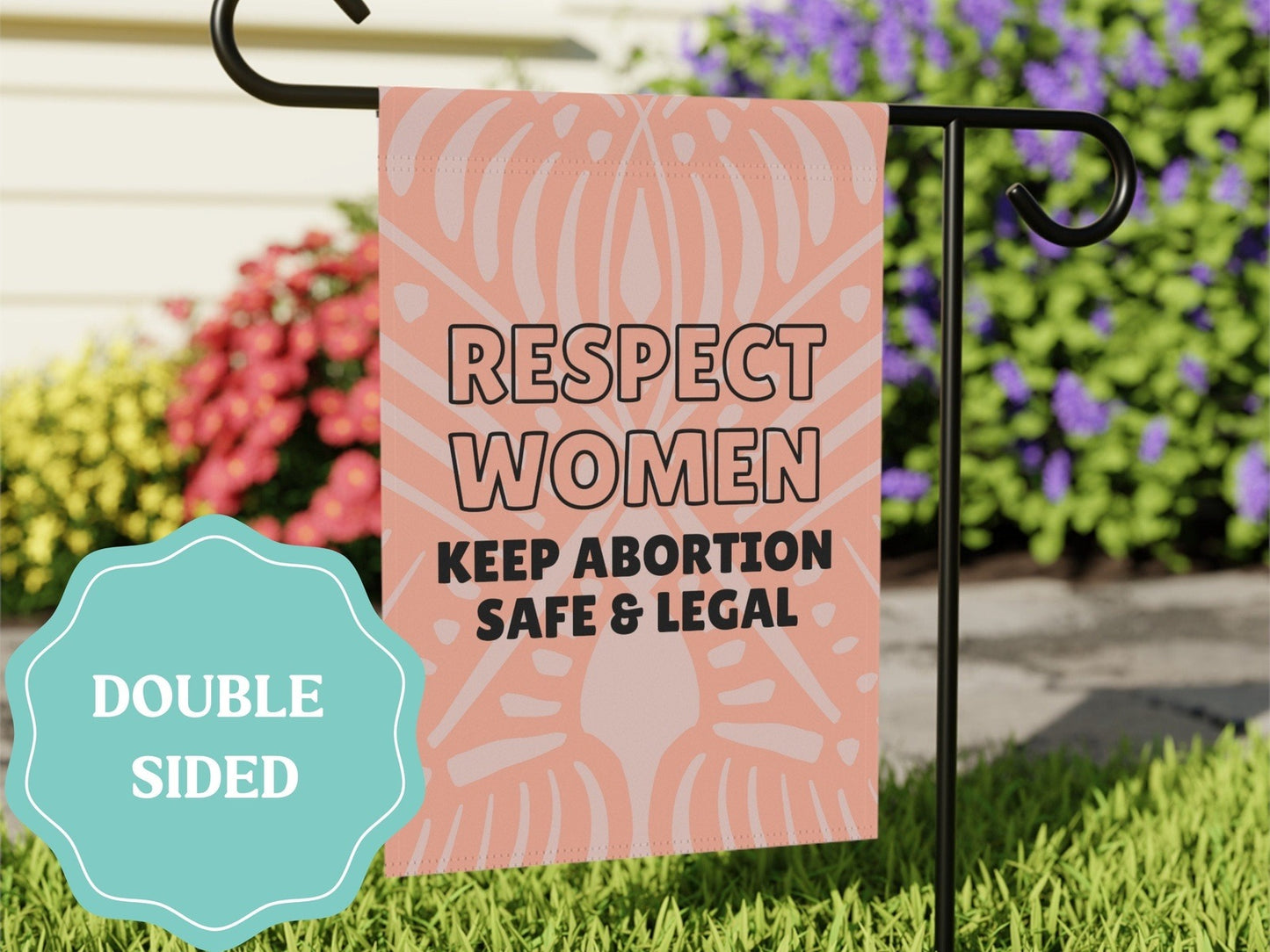 Respect Women Pro-Choice Garden Flag