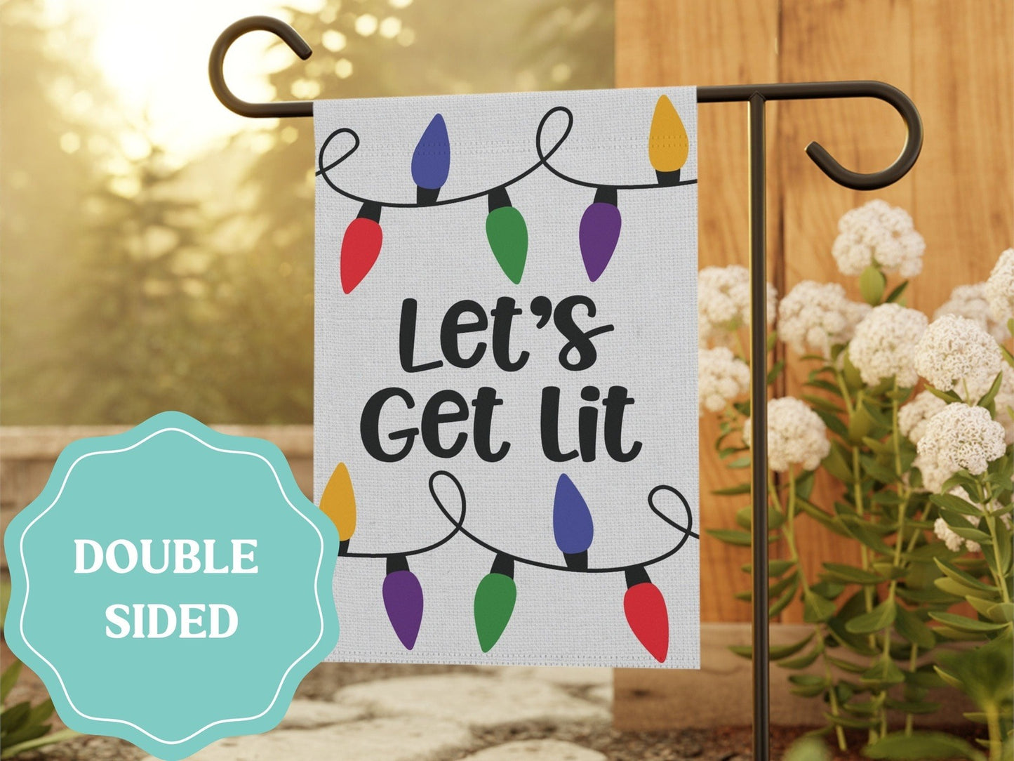 Let's Get Lit Holiday Lights Garden Flag