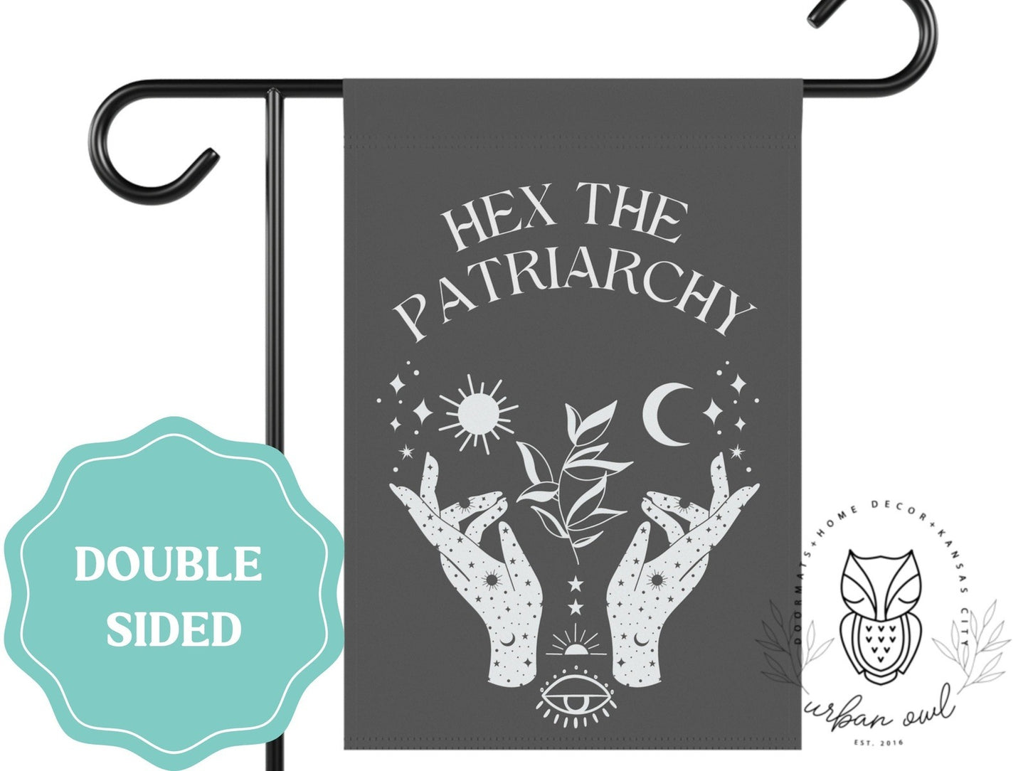 Hex the Patriarchy Garden Flag