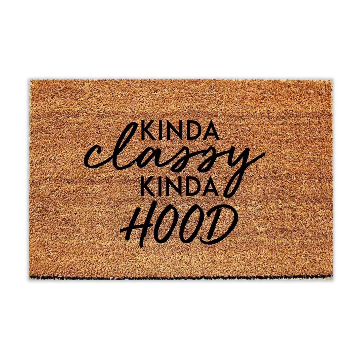 Kinda Classy Kinda Hood Doormat