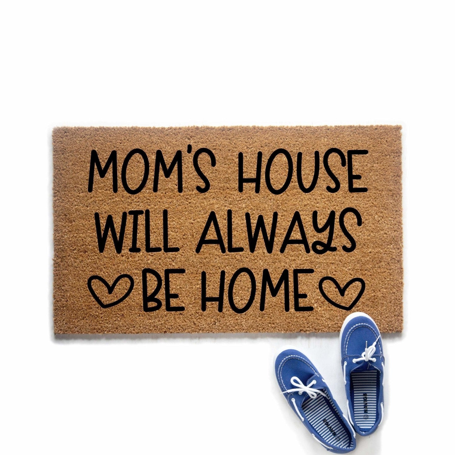 Mom's House Will Always Be Home Doormat