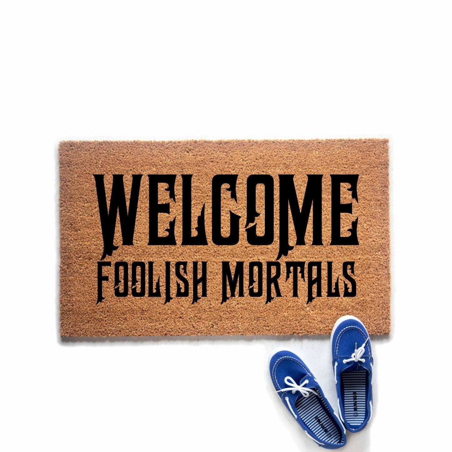 Welcome Foolish Mortals Halloween Doormat